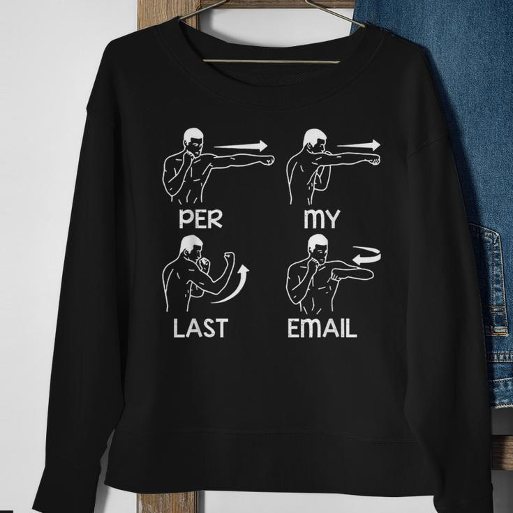 Per My Last Email Funny Men Costumed Men Women Sweatshirt Graphic Print Unisex Gifts for Old Women