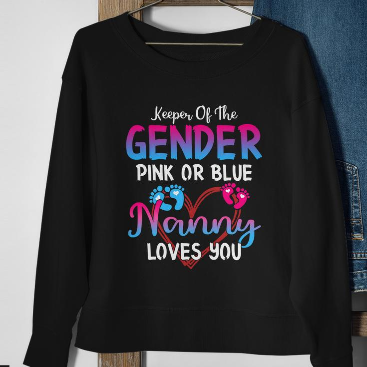 Pink Or Blue Nanny Loves You Keeper Of The Gender Gift Sweatshirt Gifts for Old Women