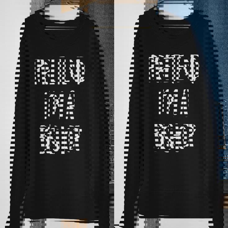 Pretend Im A Bishop Chess Costume Funny Halloween Party Sweatshirt Gifts for Old Women