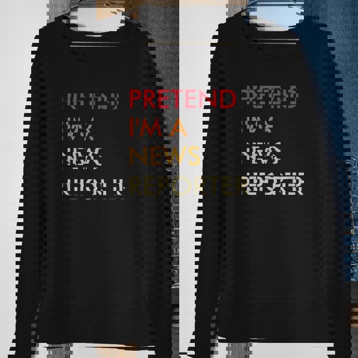 Pretend Im A News Reporter Lazy Halloween Party Costume Sweatshirt Gifts for Old Women