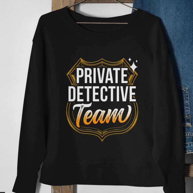 Private Detective Team Spy Investigator Investigation Cute Gift Sweatshirt Gifts for Old Women