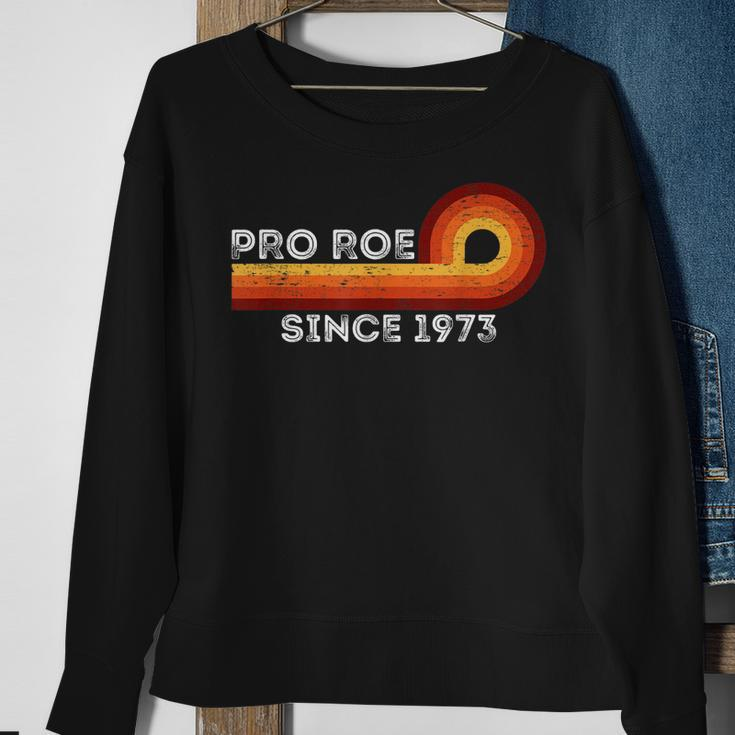Pro Roe Retro Vintage Since 1973 Womens Rights Feminism Sweatshirt Gifts for Old Women