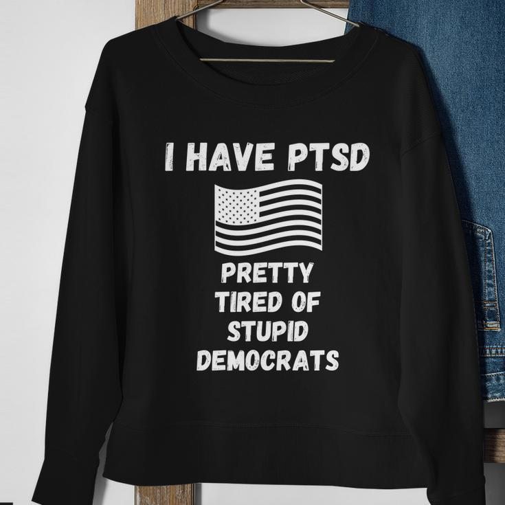 Ptsd Stupid Democrats Funny Tshirt Sweatshirt Gifts for Old Women