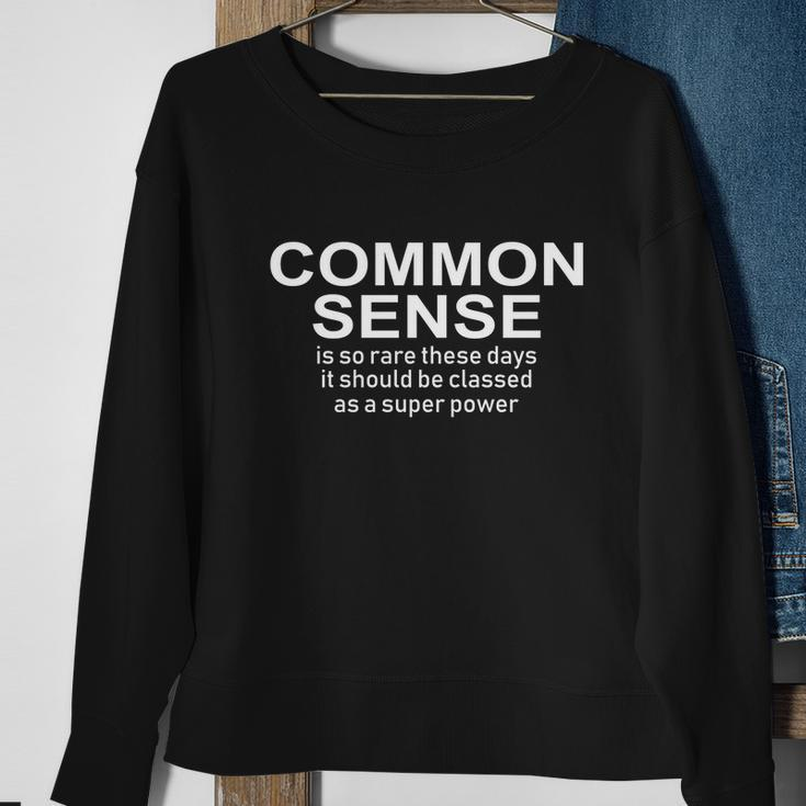 Rare Common Sense Adults Funny Gift Sweatshirt Gifts for Old Women