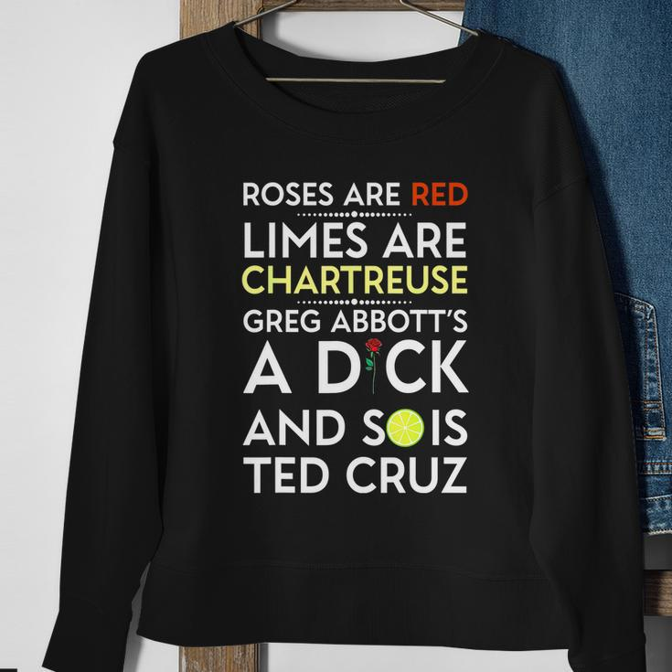 Roses Are Red Limes Are Chartreuse Greg Abbotts A Dick Tshirt Sweatshirt Gifts for Old Women