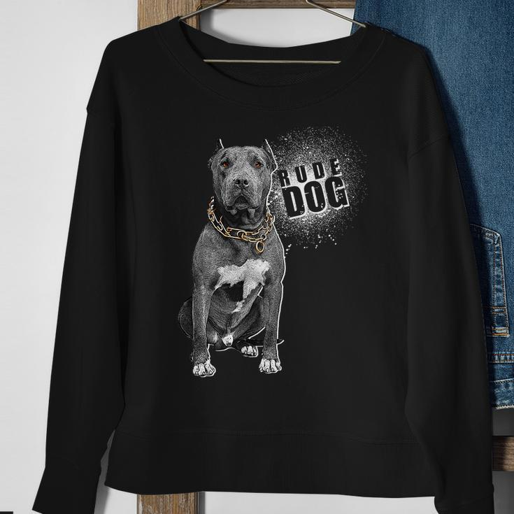 Rude Dog Pitbull Lover Sweatshirt Gifts for Old Women