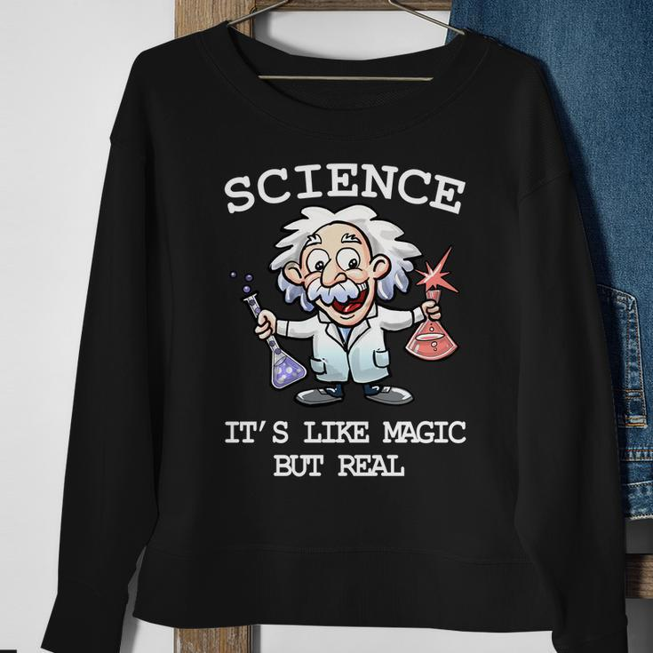 Science Its Like Magic But Real Tshirt Sweatshirt Gifts for Old Women