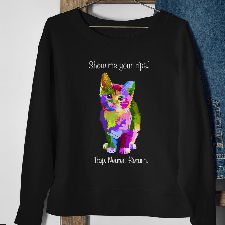 Show Me Your Tips Rainbow Kitty Trap Neuter Return Tnr Gift Sweatshirt Gifts for Old Women