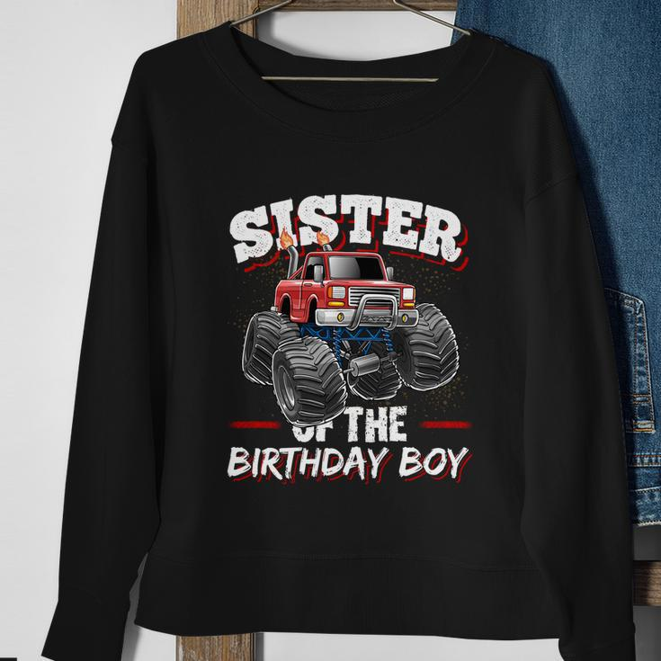 Sister Of The Birthday Boy Monster Truck Birthday Party Funny Gift Sweatshirt Gifts for Old Women