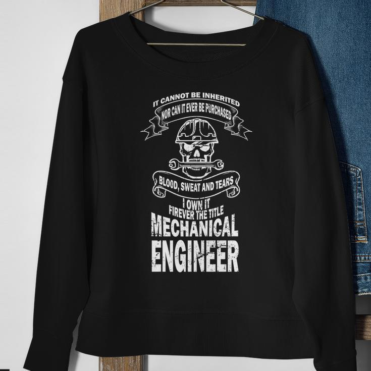 Sweat Blood Tears Mechanical Engineer Sweatshirt Gifts for Old Women