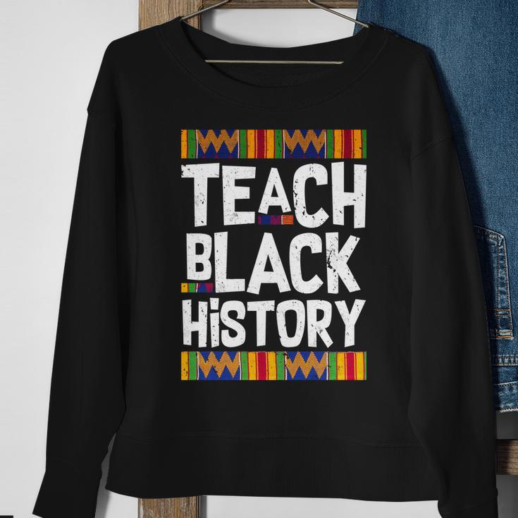 Teach Black History Tshirt Sweatshirt Gifts for Old Women