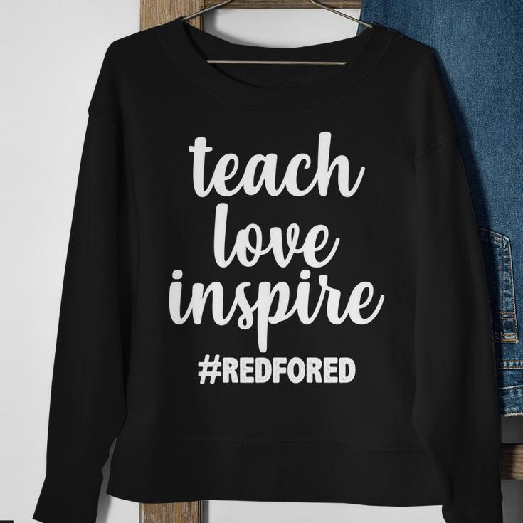 Teach Love Inspire Red For Ed Tshirt Sweatshirt Gifts for Old Women