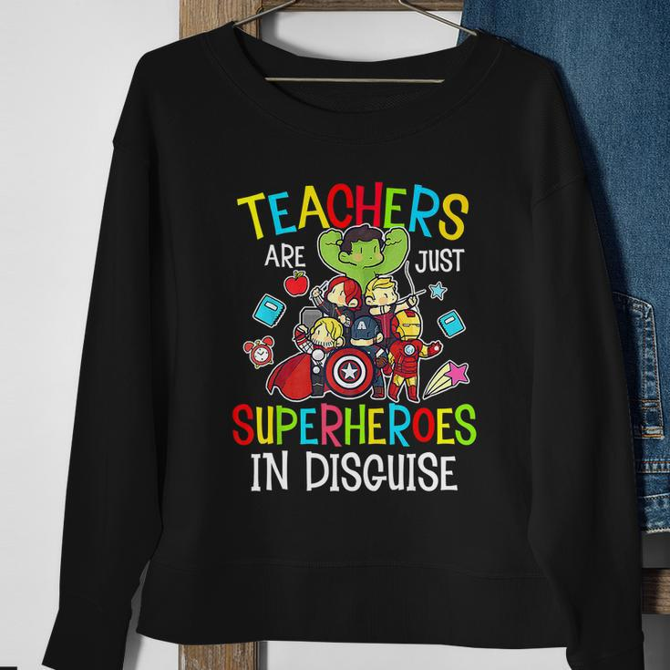 Teachers Are Superheroes Funny Back To School Teacher Gifts Sweatshirt Gifts for Old Women