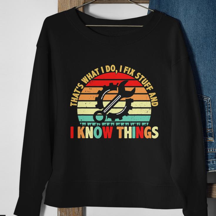 That What I Do I Fix Stuff I Know Things Vintage Mechanic Sweatshirt Gifts for Old Women