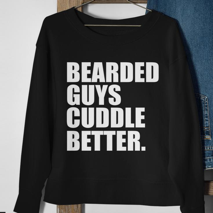 The Bearded Guys Cuddle Better Funny Beard Tshirt Sweatshirt Gifts for Old Women
