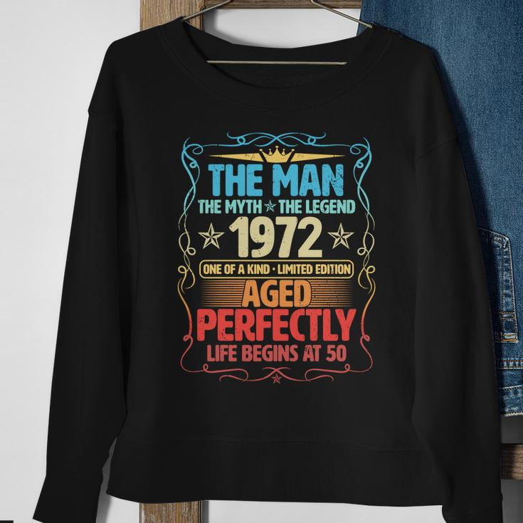 The Man Myth Legend 1972 Aged Perfectly 50Th Birthday Tshirt Sweatshirt Gifts for Old Women