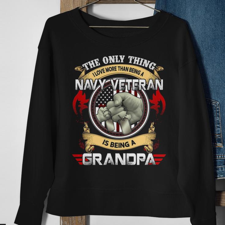 The Only Thing I Love More Than Being A Navy Veteran Sweatshirt Gifts for Old Women