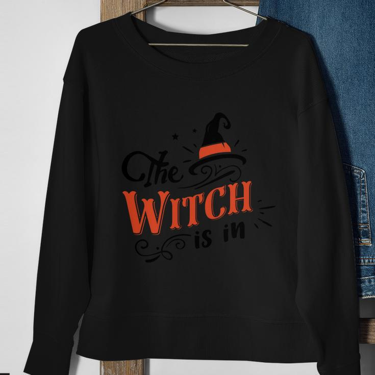 The Witch Is In Halloween Quote Sweatshirt Gifts for Old Women