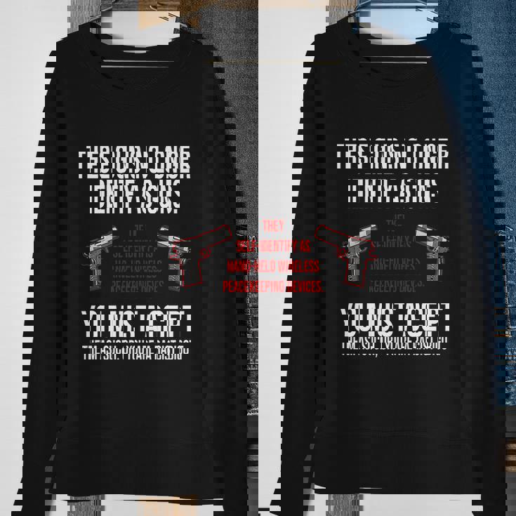 These Guns No Longer Identify As Guns Sweatshirt Gifts for Old Women These Guns No Longer Identify As Guns Sweatshirt Gifts for Old Women