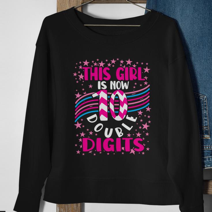 This Girl Is Now 10 Double Digits Gift Sweatshirt Gifts for Old Women