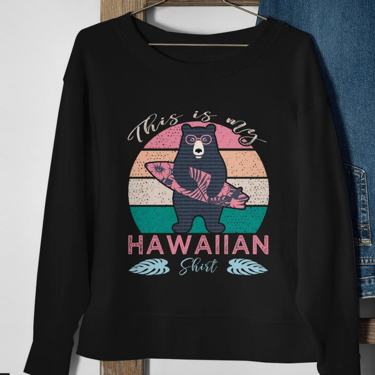 This Is My Hawaiian Cool Gift Sweatshirt Gifts for Old Women
