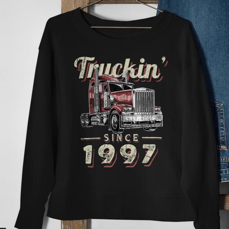 Trucker Truckin Since 1997 Trucker Big Rig Driver 25Th Birthday Sweatshirt Gifts for Old Women