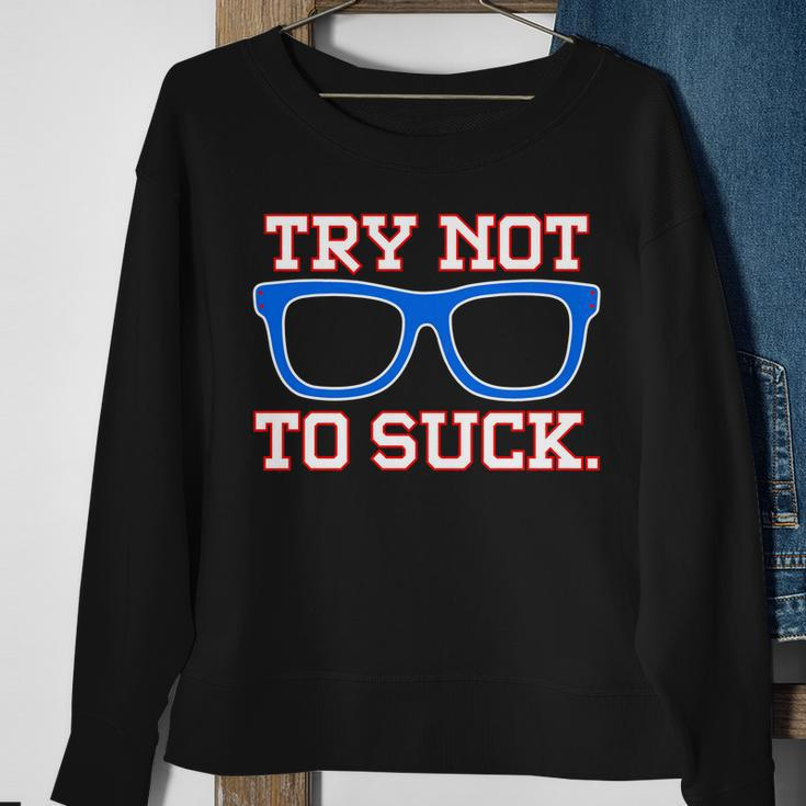 Try Not To Suck Chicago Baseball Glasses Tshirt Sweatshirt Gifts for Old Women