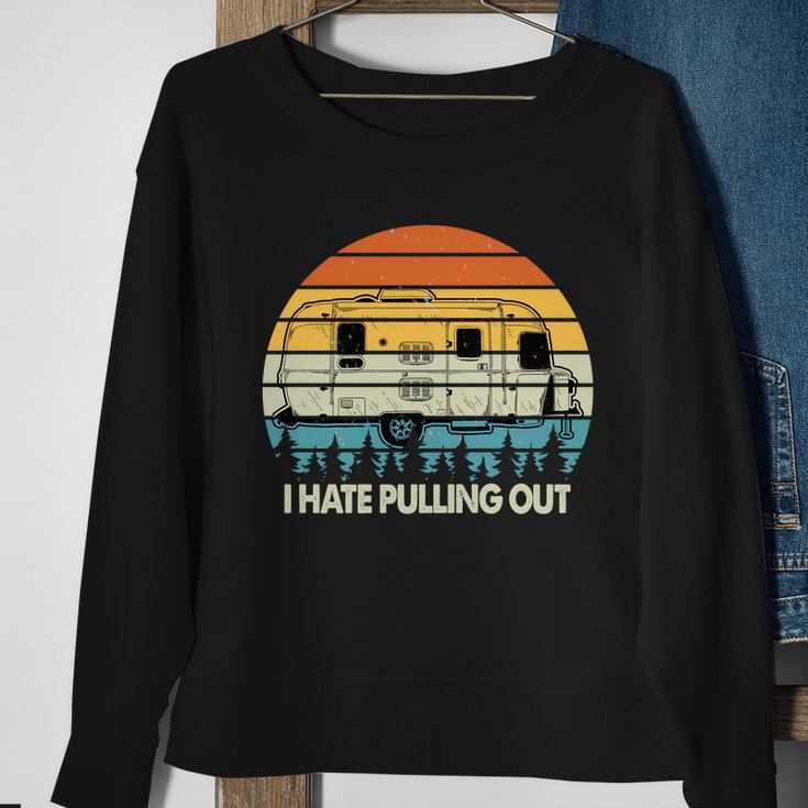 Vintage I Hate Pulling Out Camping Tshirt Sweatshirt Gifts for Old Women