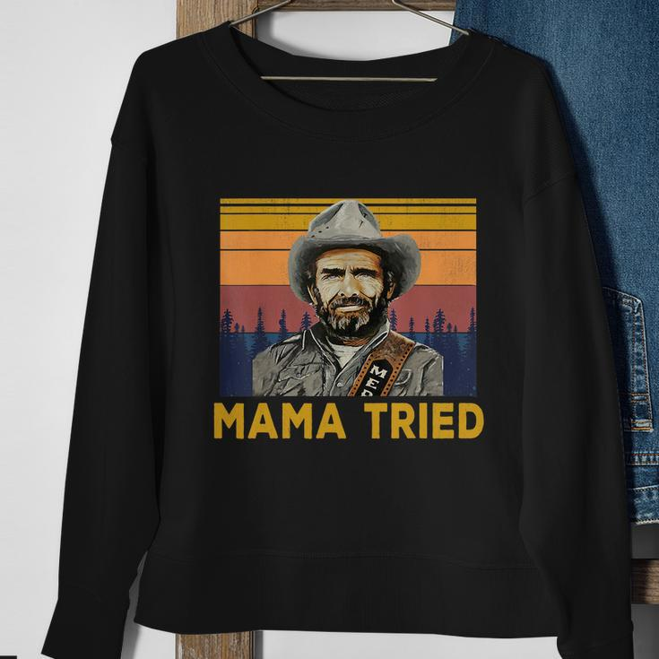 Vintage Mama Tried Country Music Funny Merle Tee Haggard Gift Tshirt Sweatshirt Gifts for Old Women