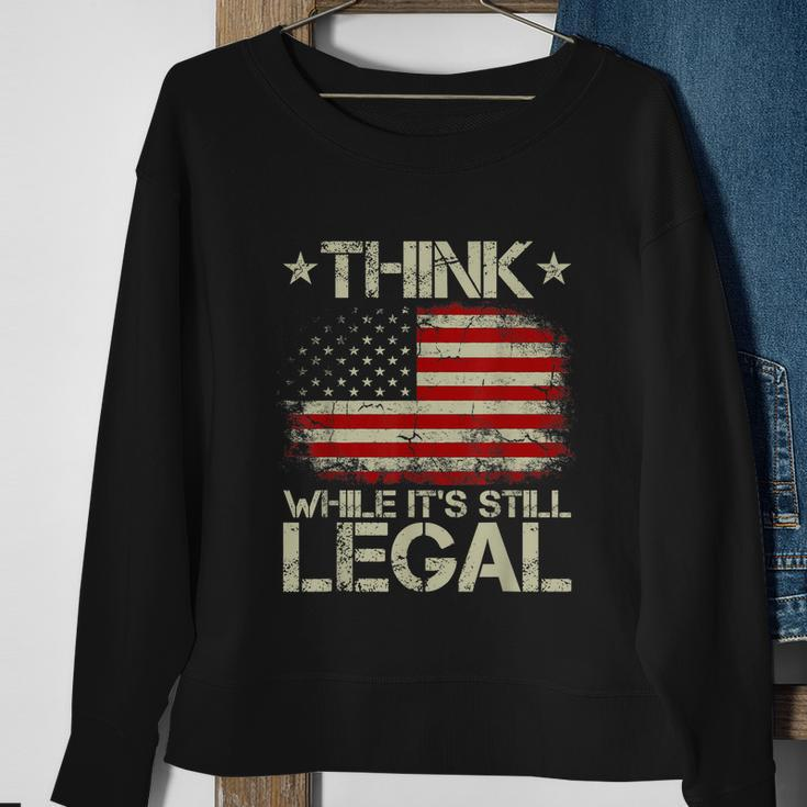 Vintage Old American Flag Think While Its Still Legal Tshirt Sweatshirt Gifts for Old Women