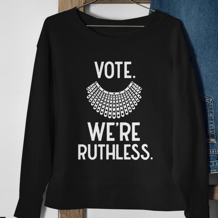 Vote Were Ruthless Defend Roe Vs Wade Sweatshirt Gifts for Old Women