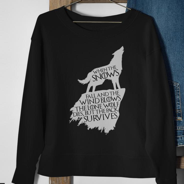 When The Snows Fall The Lone Wolf Dies But The Pack Survives Sweatshirt Gifts for Old Women