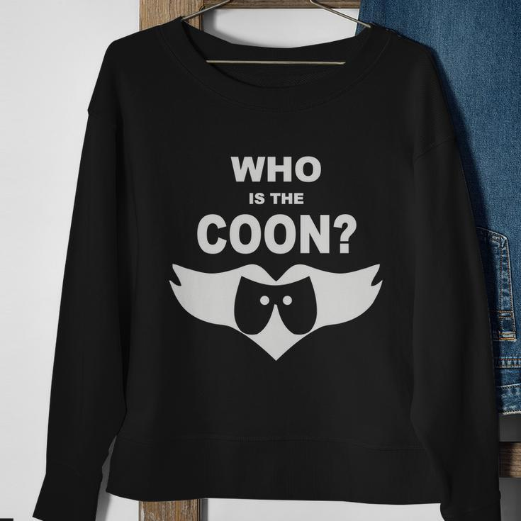 Who Is The Coon Sweatshirt Gifts for Old Women