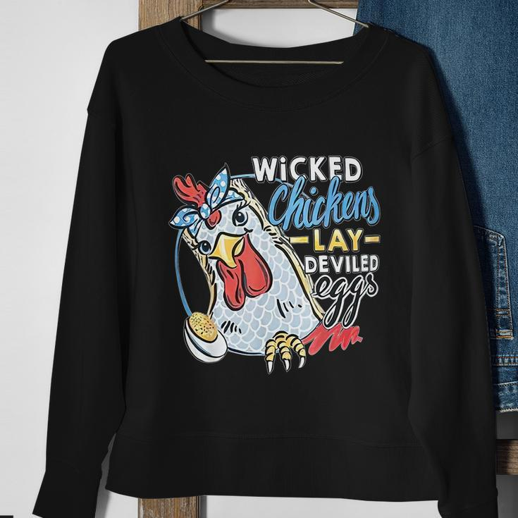 Wicked Chickens Lay Deviled Eggs Funny Chicken Lovers Sweatshirt Gifts for Old Women