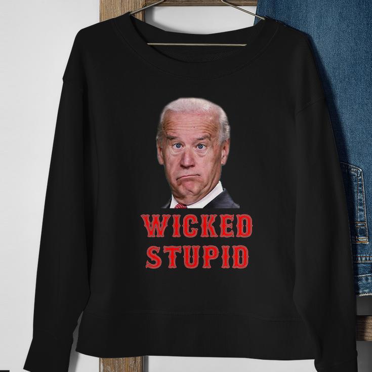 Wicked Stupid Funny Joe Biden Boston Sweatshirt Gifts for Old Women