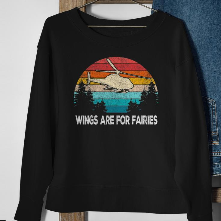 Wings Are For Fairies Funny Helicopter Pilot Retro Vintage Sweatshirt Gifts for Old Women