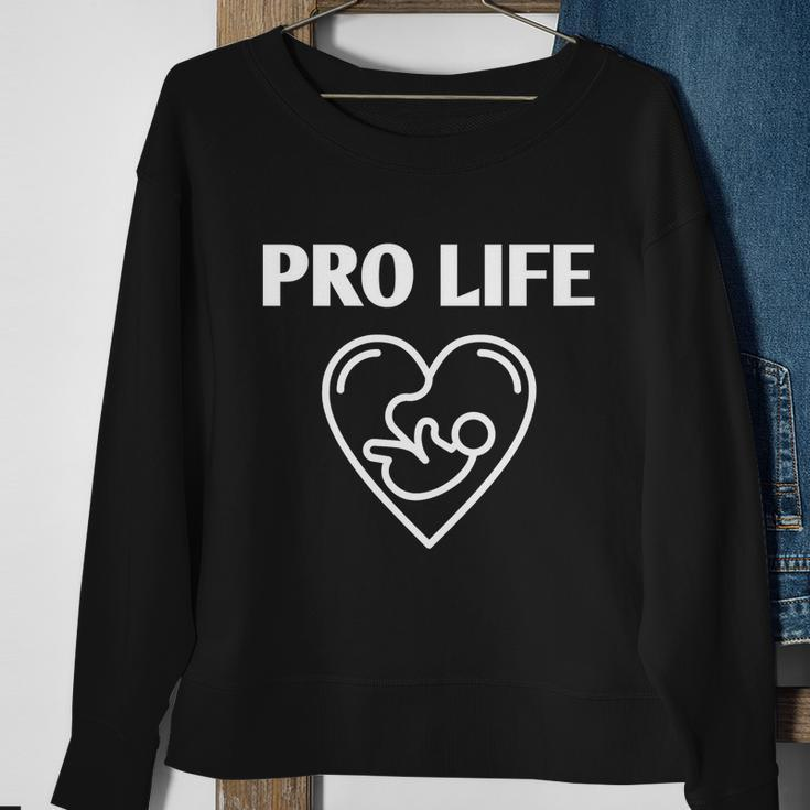 Womens Funny Pro Life Sarcastic Quote Feminist Cool Humor Pro Life V2 Sweatshirt Gifts for Old Women