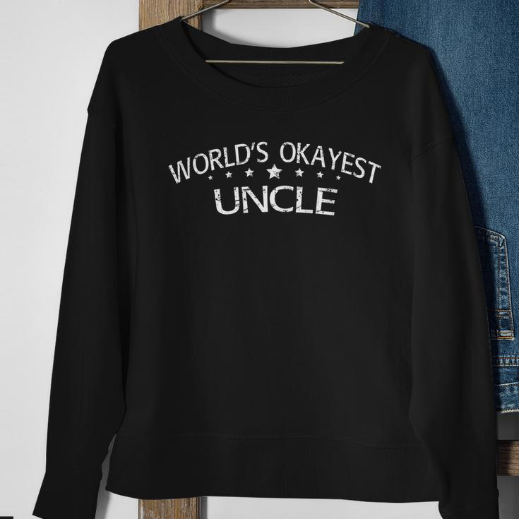Worlds Okayest Uncle V2 Sweatshirt Gifts for Old Women
