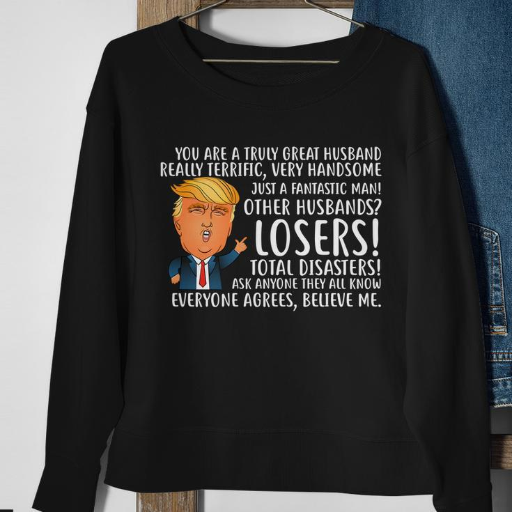 You Are A Truly Great Husband Donald Trump Tshirt Sweatshirt Gifts for Old Women