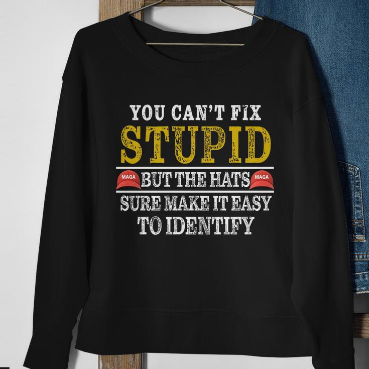 You Cant Fix Stupid But The Hats Sure Make It Easy To Identify Funny Tshirt Sweatshirt Gifts for Old Women
