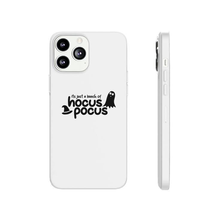 Black White Boo Its Just A Bunch Of Hocus Pocus Halloween Phonecase iPhone