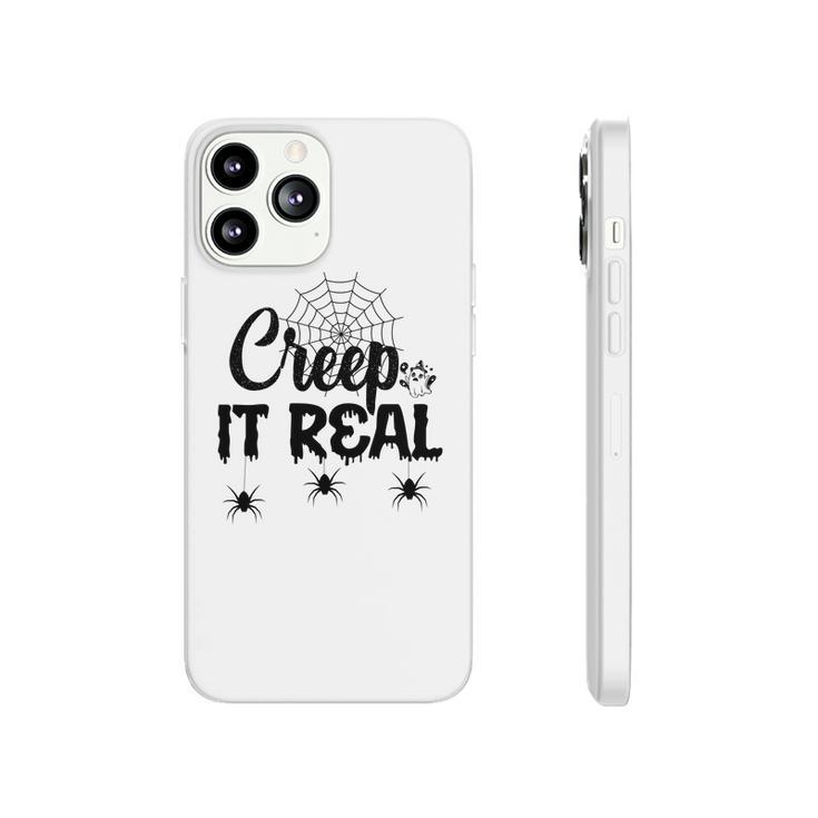 Creep It Real Halloween Quote Saying Phonecase iPhone