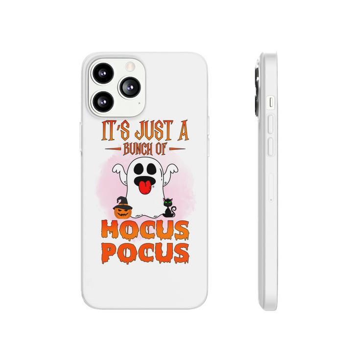 Cute Ghost Boo Its Just A Bunch Of Hocus Pocus Halloween Phonecase iPhone
