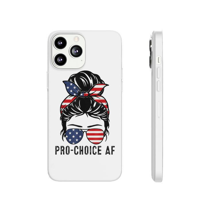 Pro Choice Af Messy Bun Us Flag Reproductive Rights Tank  Phonecase iPhone