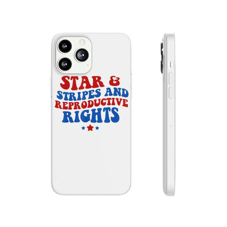 Stars Stripes Reproductive Rights 4Th Of July Groovy Women  Phonecase iPhone