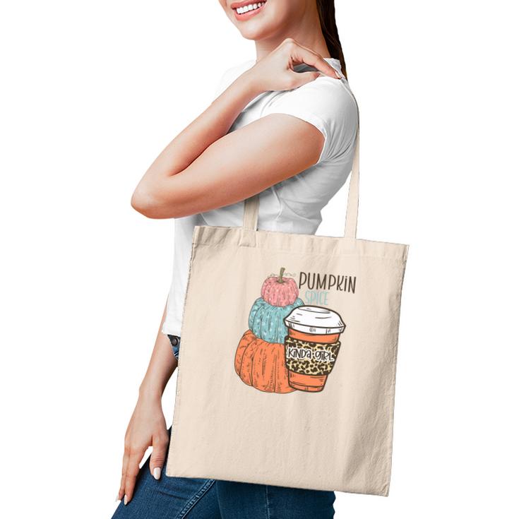 Pumpkin Spice Kinda Girl Fall V2 Tote Bag