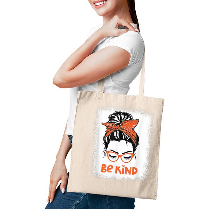 Be Kind We Wear Orange For Unity Day Messy Bun Womens Tote Bag
