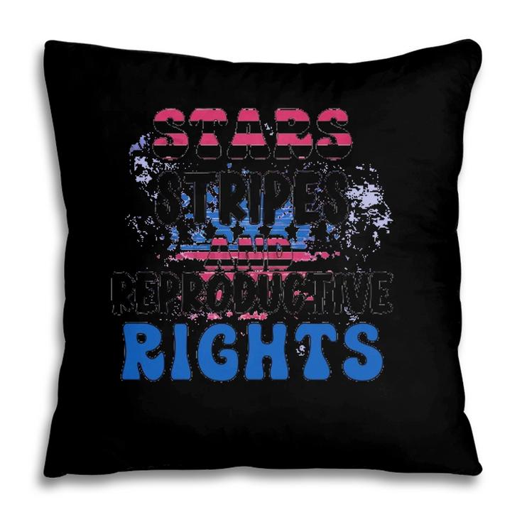 Stars Stripes Reproductive Rights 4Th Of July 1973 Protect Roe Women&8217S Rights Pillow