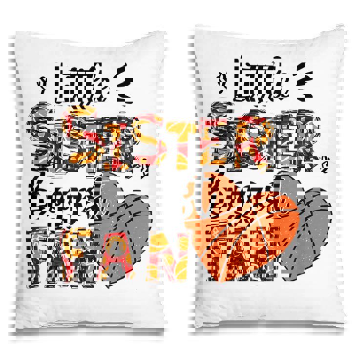 Basketball Sister Little Sister Biggest Fan Pillow