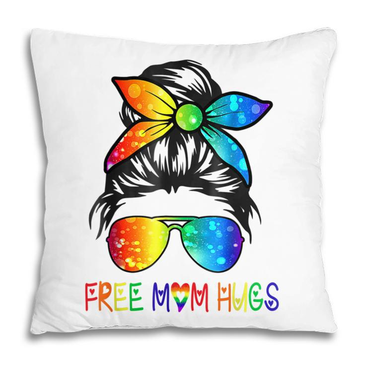 Free Mom Hugs Messy Bun Rainbow Lgbt Pride Month  Pillow